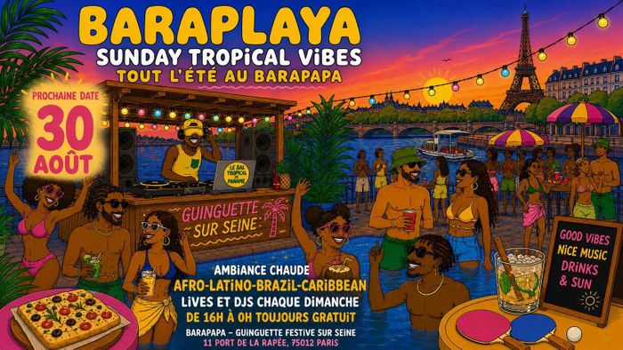 Affiche — Baraplaya - Sunday Tropical vibes au Barapapa !