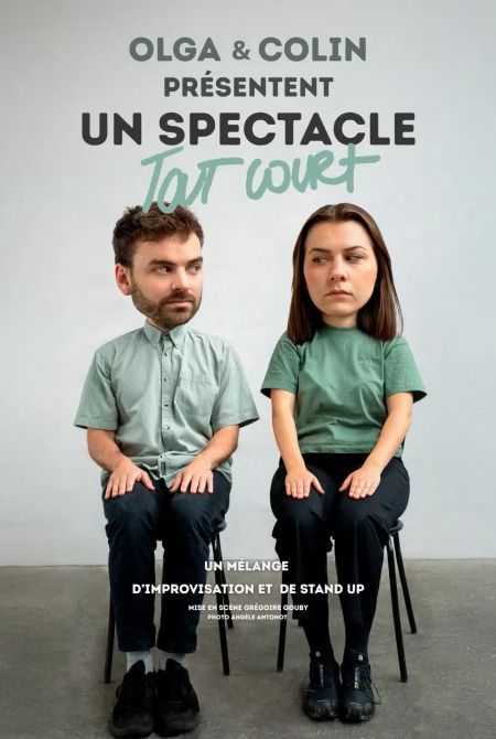 Olga & Colin présentent un spectacle tout court