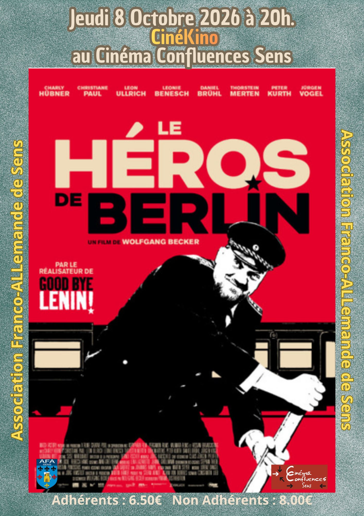 L’Association Franco-Allemande de Sens présente le jeudi 8 octobre 2026 à 20h. au cinéma Confluences à Sens « Le Héros de Berlin », de Wolfgang Becker