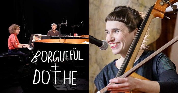 Borguefül + Dothe
Mélanie Loisel + Rachel Langlais