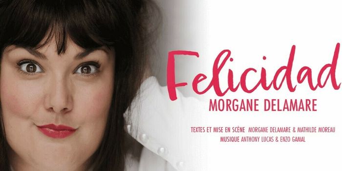 Morgane Delamare : Felicidad !