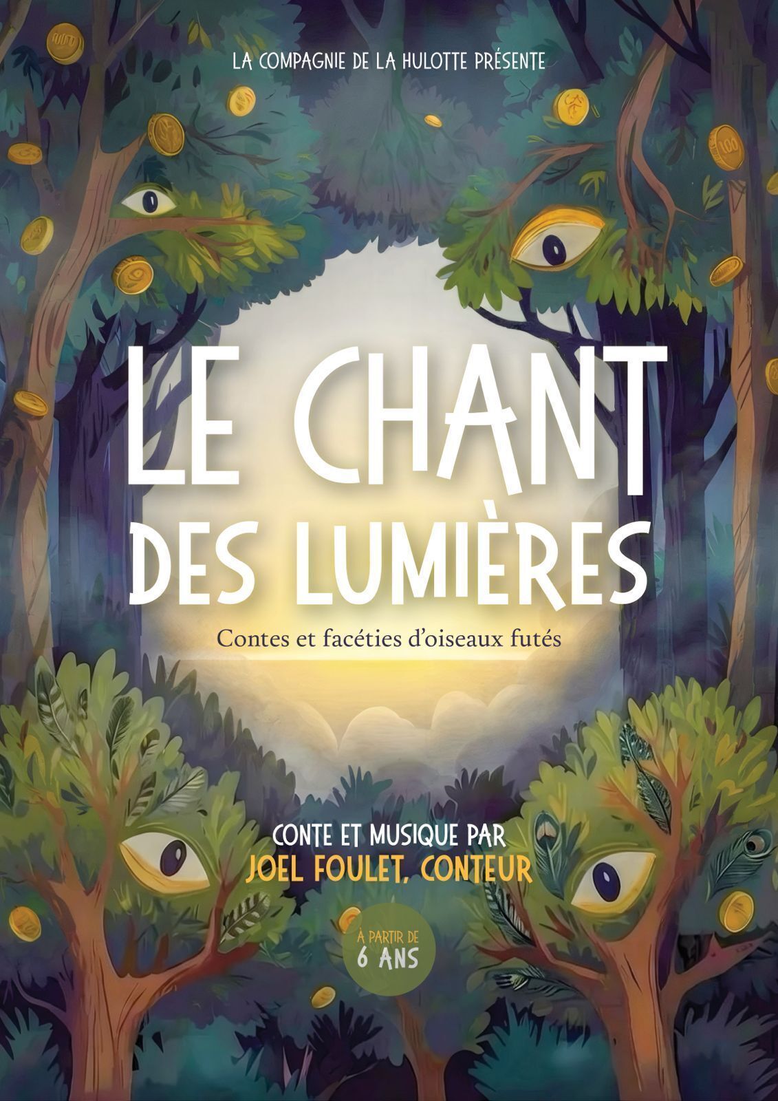 Le Chant Des Lumières. Joel Foulet