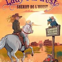 Spectacle de magie - Lady Farwest, shériff de l'Ouest