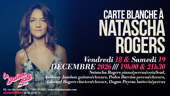 CARTE BLANCHE À NATASCHA ROGERS