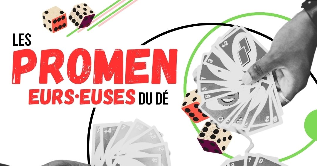 Les Promeneurs-euses DU DÉ