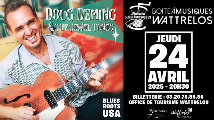 DOUG DEMING & THE JEWELS TONES (BLUES VINTAGE ROOTS - USA)