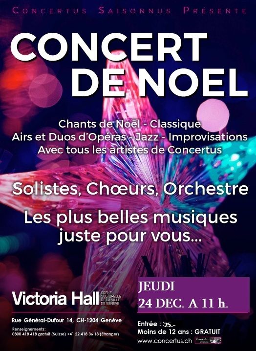 Concert de Noël: chants de Noël, classique, airs et duo d’opéra, jazz et improvisations avec les artistes de Concertus – orchestre, chœur et solistes