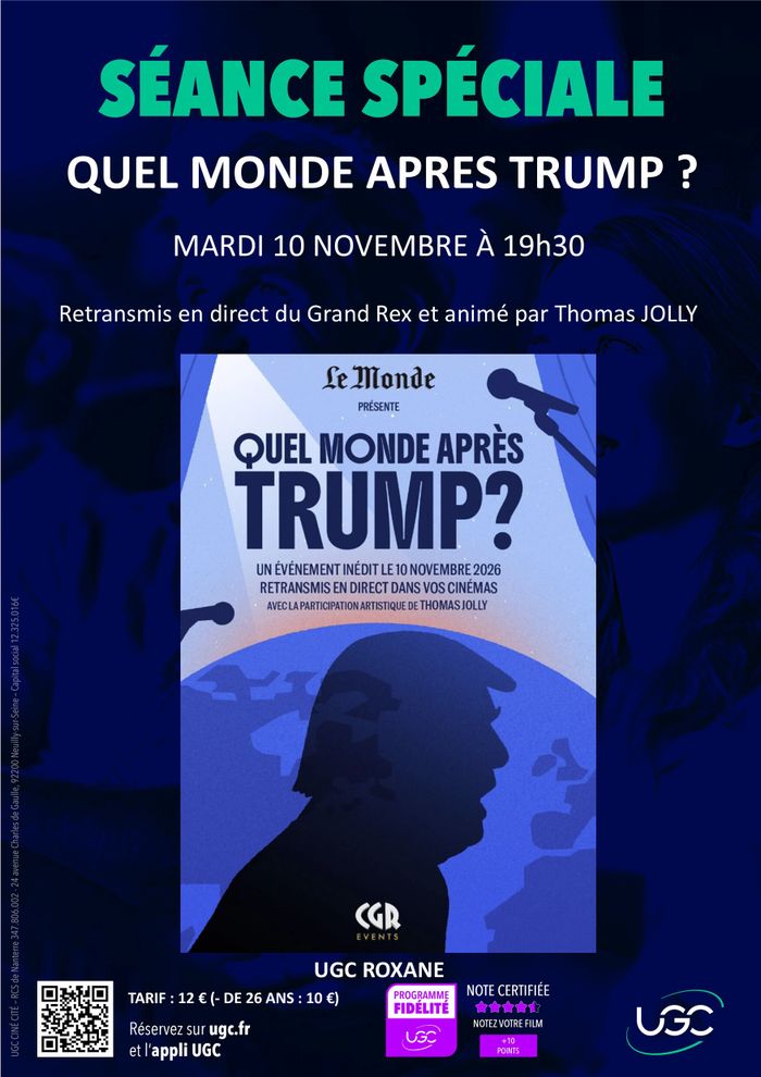 Séance Spéciale : Quel monde après Trump ? En direct à l'UGC Roxane