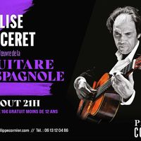 Récital de Philippe Cornier - Chefs d’Œuvre de la  guitare espagnole