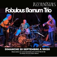 Jazz aux Ostals – Fabulous Barnum Trio