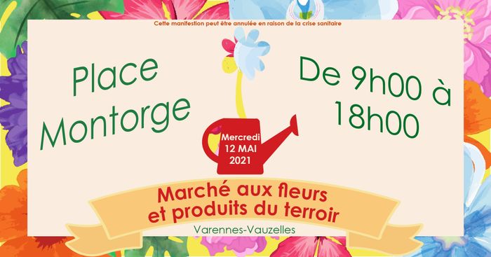 Marché aux fleurs et produits du terroir 2021
