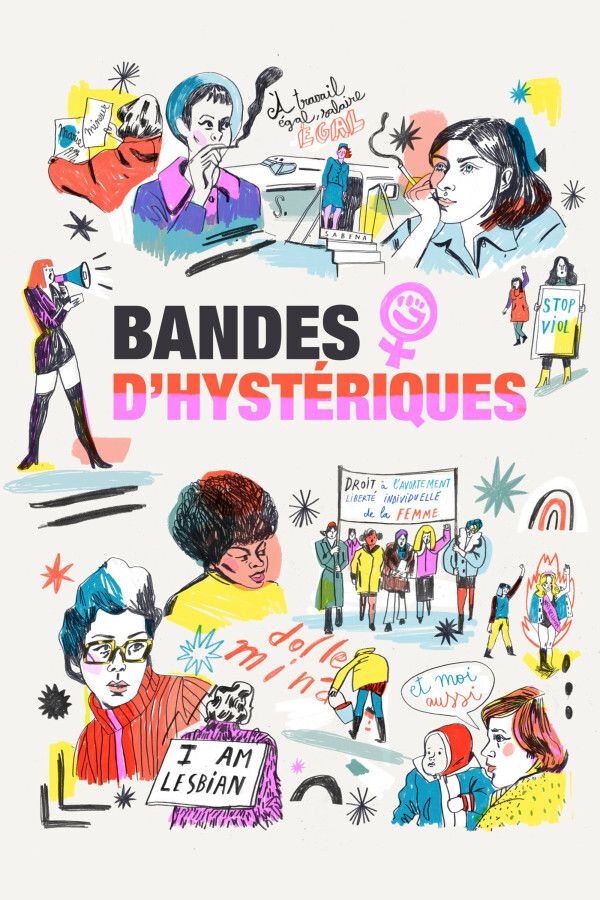 Festival fer - Bandes d’hystériques relate l’histoire méconnue des mouvements d’émancipation des femmes dans les années 70 en Belgique. A travers, notamment, les actions pleines d’impertinence des ...