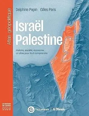 Conférence : ISRAËL - PALESTINE, REGARDS CARTOGRAPHIQUES par Delphine Papin