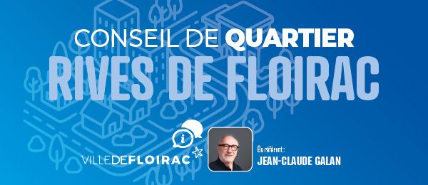 Conseil de quartier - Rives de Floirac