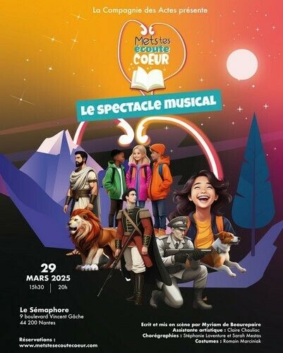 Mets tes écoute coeur - le spectacle musical - par la Cie des Actes