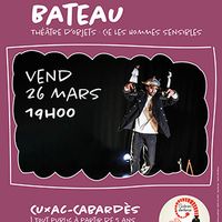 Bateau-Théâtre d’objets-
Cie Les Hommes Sensibles