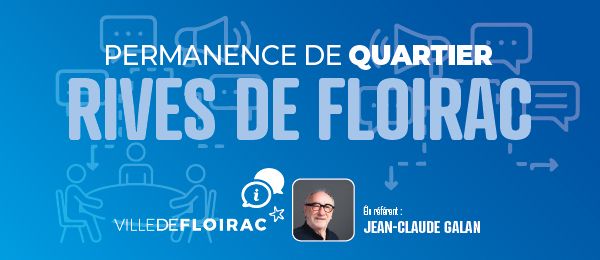 Rives de Floirac : Permanence élu de quartier