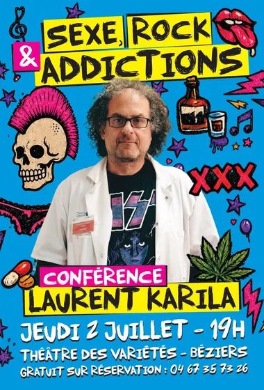 Sexe, rock & addictions
