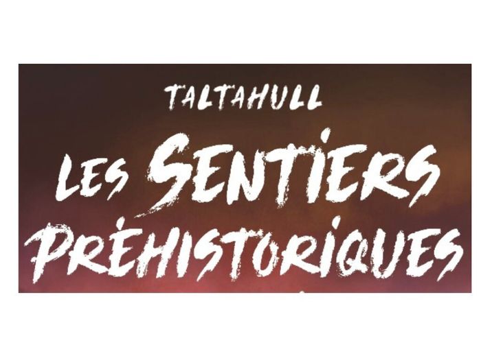 Trail : les sentiers préhistoriques