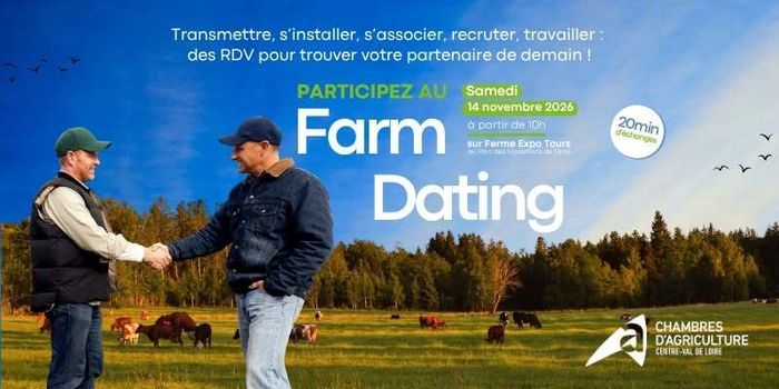 Farm dating régional Centre Val de Loire