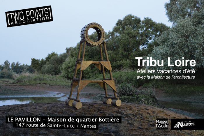 Atelier de fabrication "Tribu Loire"