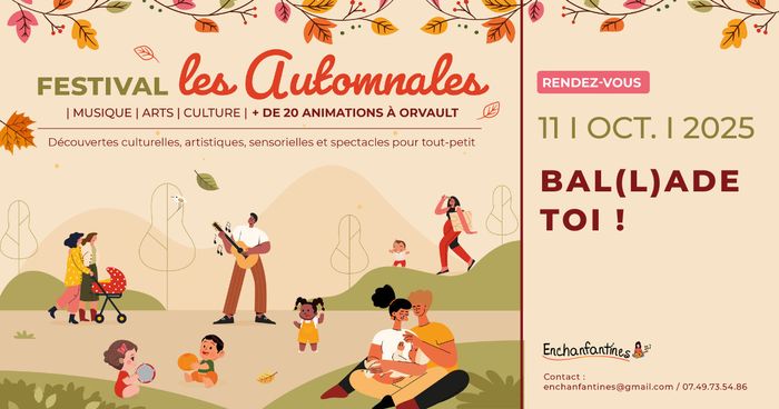 Les Automnales d’Enchanfantines 2025 - Bal(l)ade-toi !