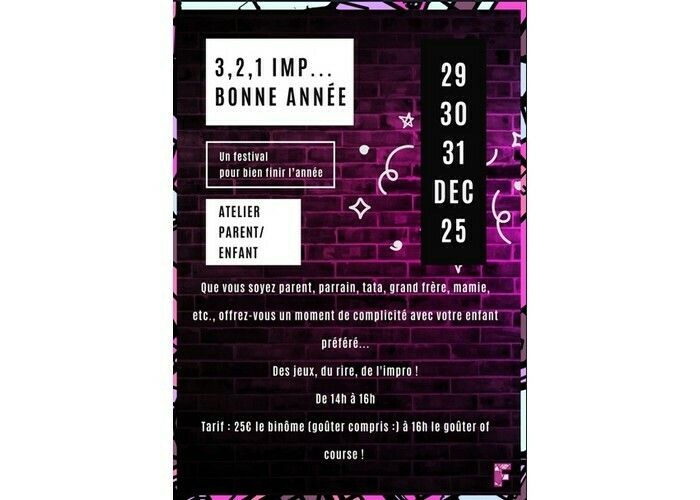 Ateliers parent/enfant - 3, 2, 1 Bonne année à la Fabrique à Impros