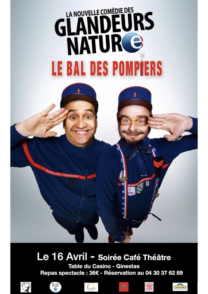 Spectacle les glandeurs nature - le bal des pompiers