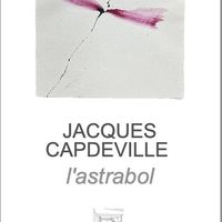 Exposition Jacques Capdeville "L'astrabol"