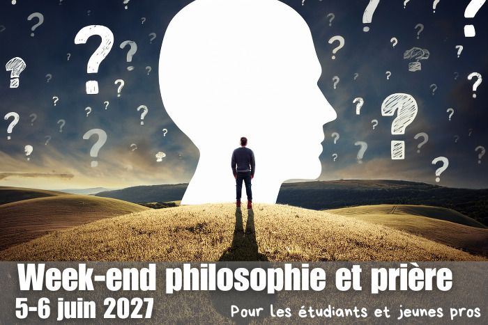 Week-end "Philosophie et prière"