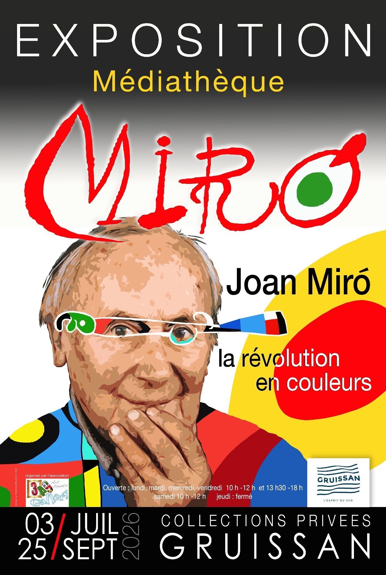 EXPOSITION "JOAN MIRO, LA RÉVOLUTION EN COULEURS" - COLLECTIONS PRIVÉES - LITHOGRAPHIES