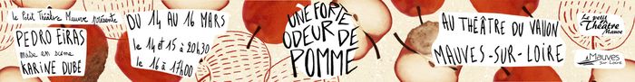 Une forte odeur de pomme par le Petit Théâtre Mauve