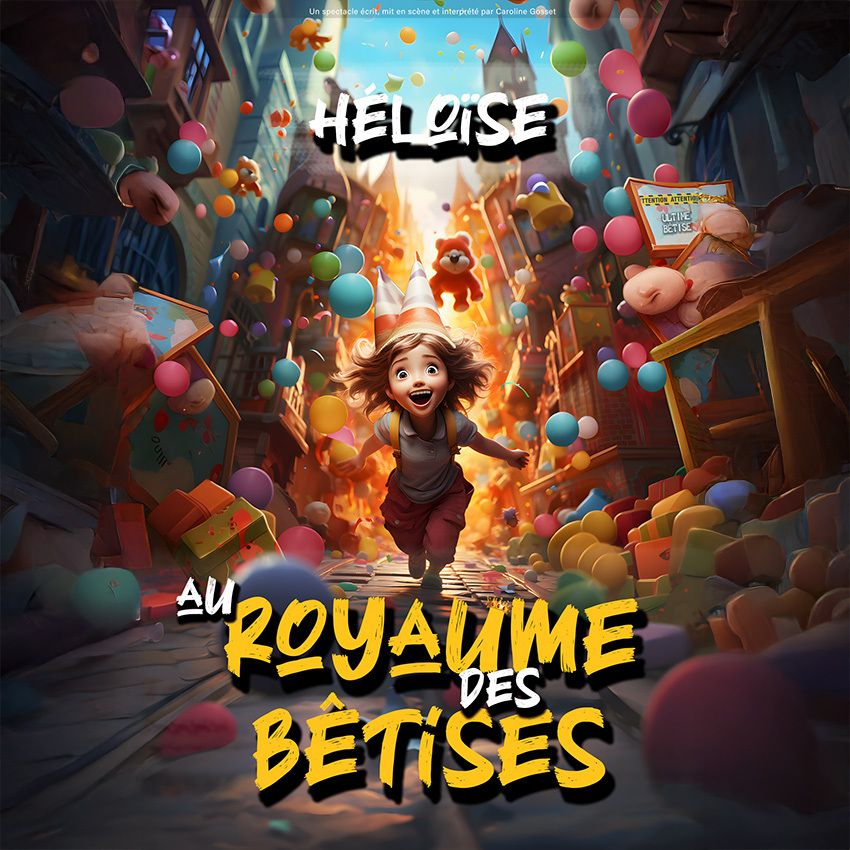 Héloïse au royaume des bêtises