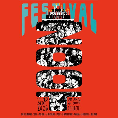 Zoot Fest #4 / Le collectif fête ses 10 ans !