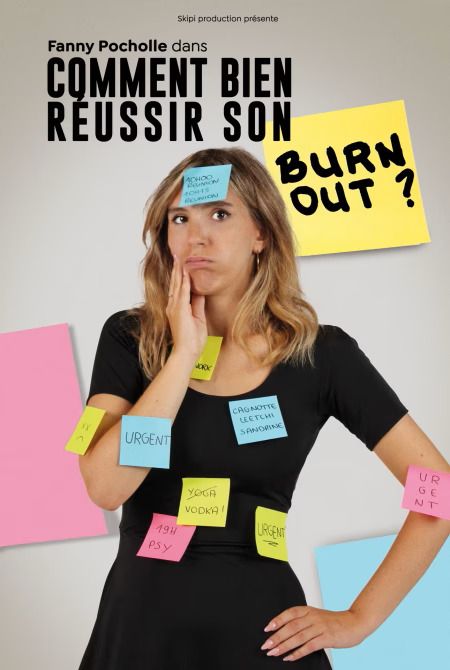 Fanny Pocholle – Comment bien réussir son burn-out ?