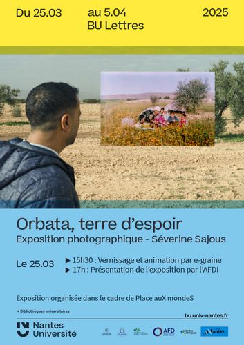Orbata : terre d’espoir - Exposition photo