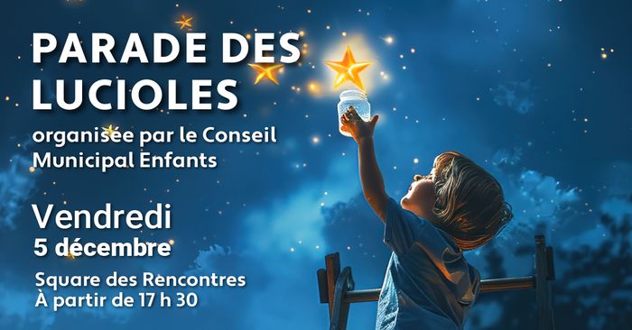 La Parade des Lucioles
