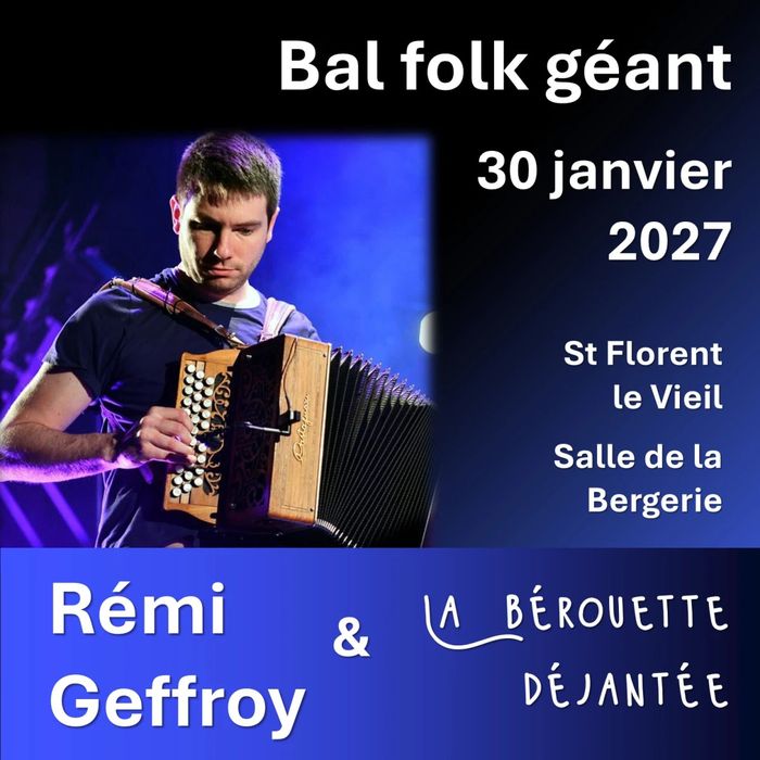 Affiche, Bal folk géant - Remi Geffroy & La bérouette déjantée