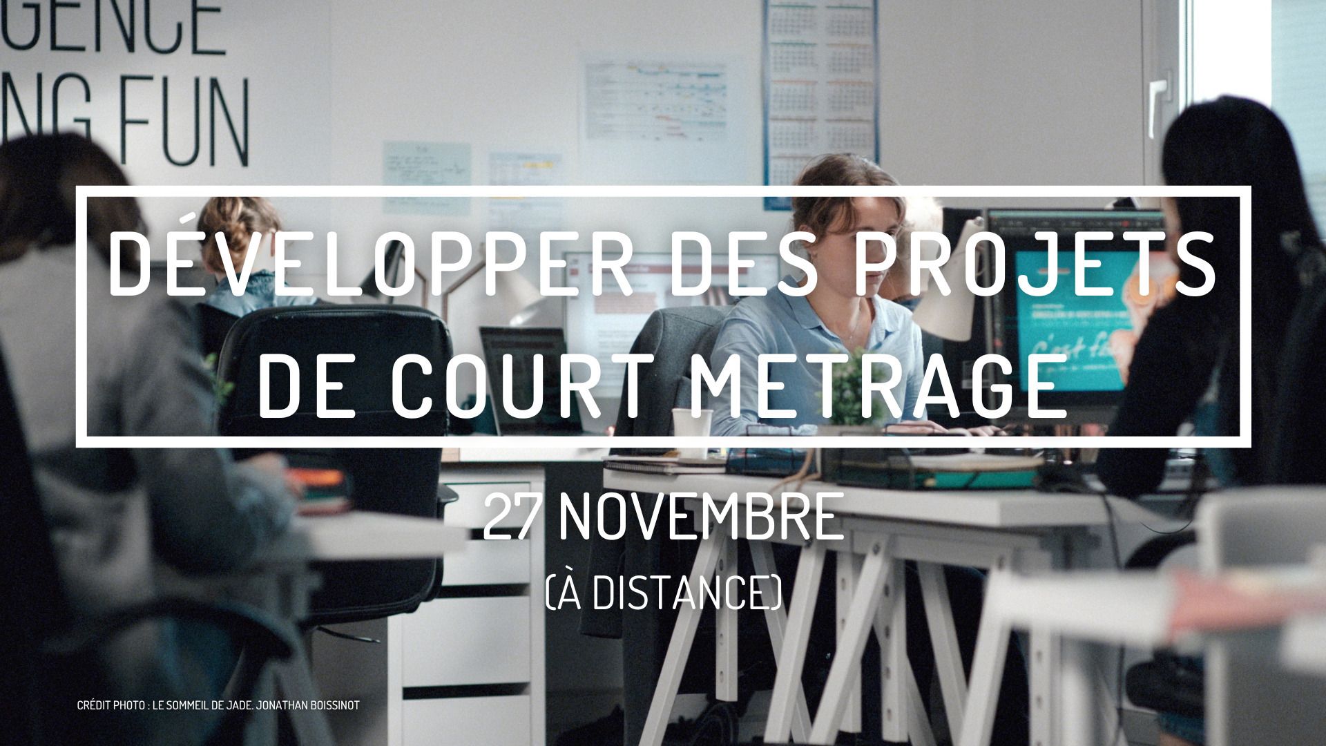 Développer des projets de court métrage