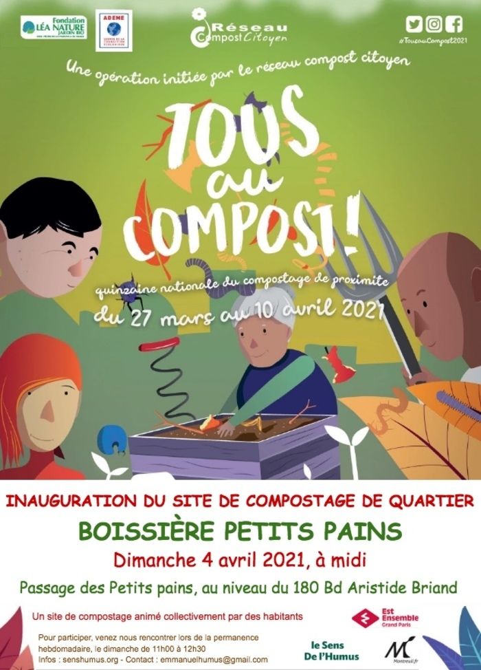 Inauguration du site de compostage de quartier Boissière Petits pains, le dimanche 4 avril à midi, Passage des petits pains, au niveau du 180 Boulevard Aristide Briand, à Montreuil.