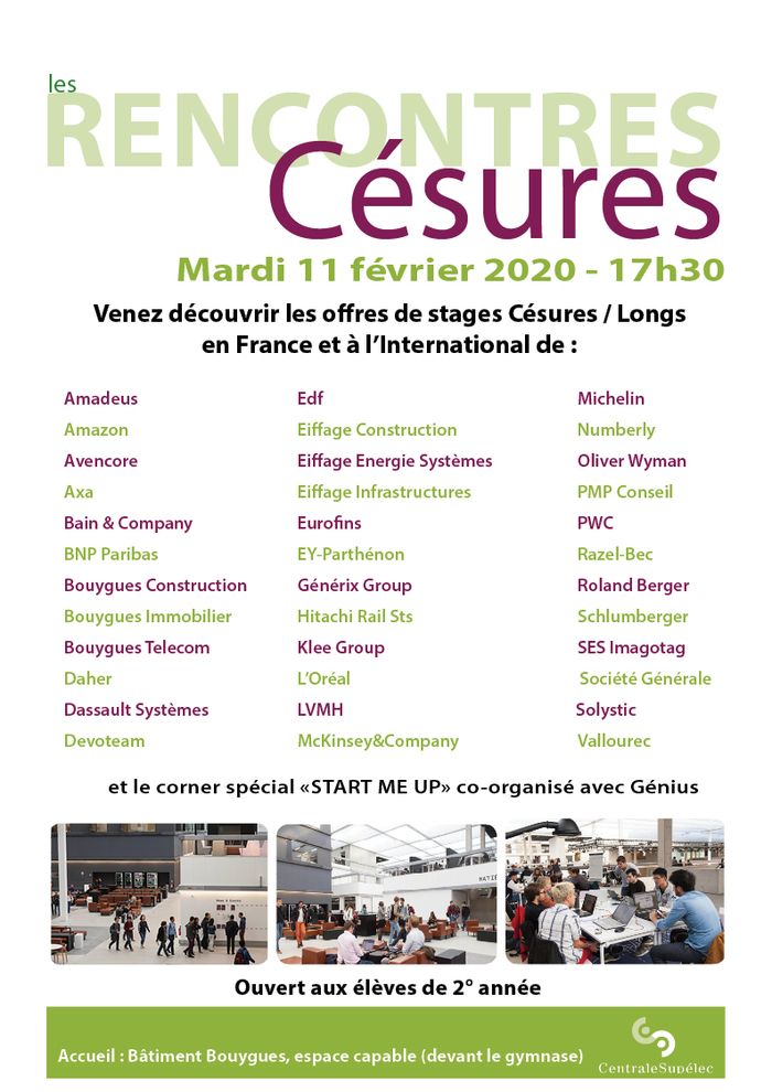 Plus de 30 entreprises donnent rendez-vous aux étudiants de 2e année du cursus Ingénieur CentraleSupélec pour leur proposer des offres de stages longs / césure.