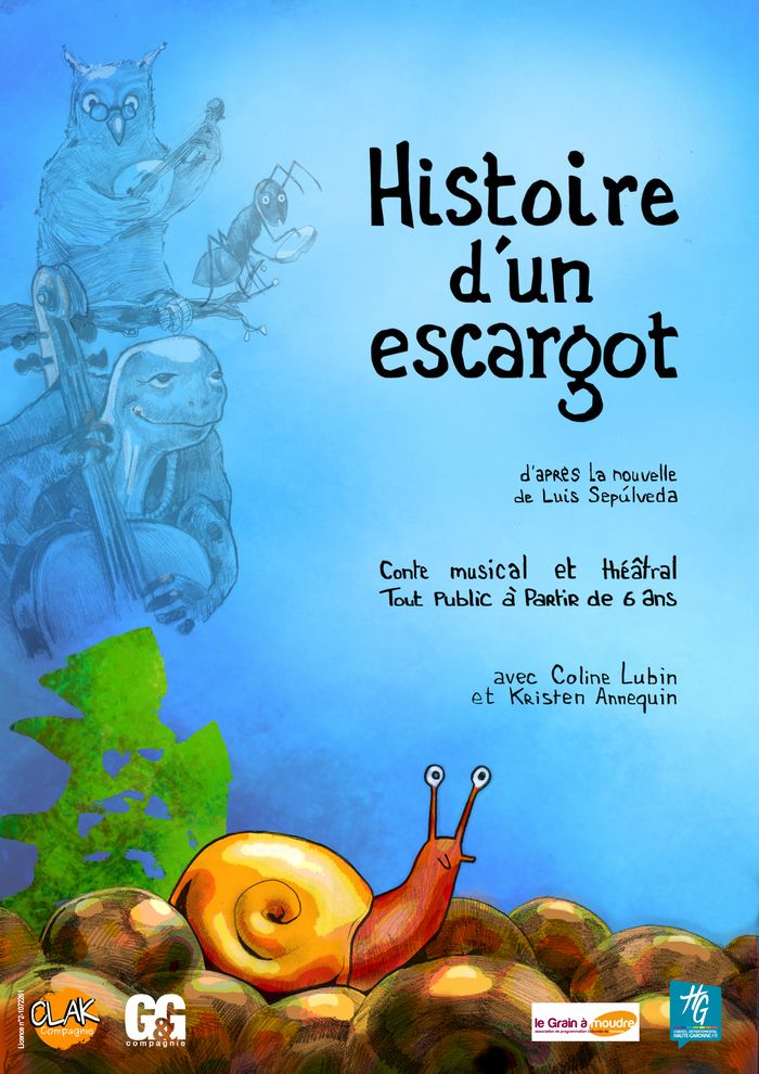 Conte musical et théâtral d’après la nouvelle de Luis Sepúlveda “Histoire d’un escargot qui découvrit l’importance de la lenteur.” Éditions Métailié.