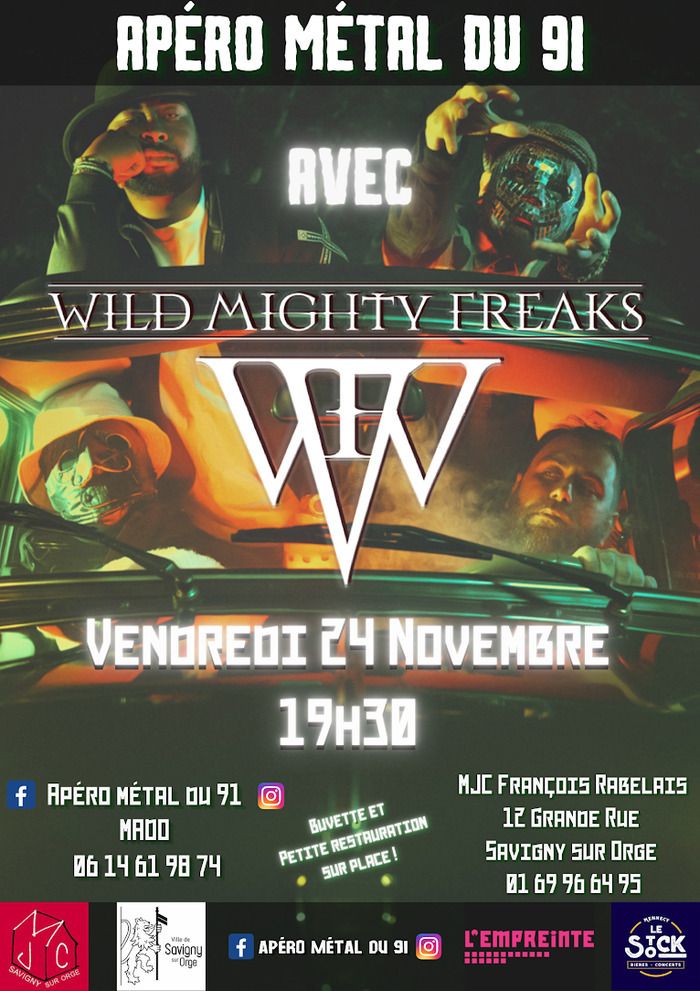 Avec les Wild Mighty Freaks