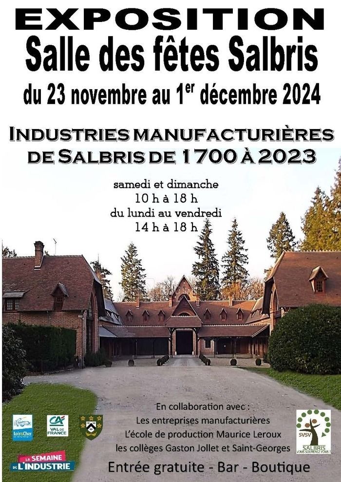 Exposition sur les industries manufacturières de Salbris de 1700 à 2023.