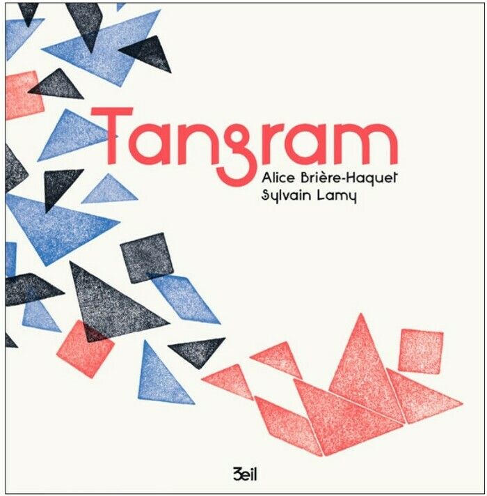 TANGRAM DE SYLVAIN LAMY