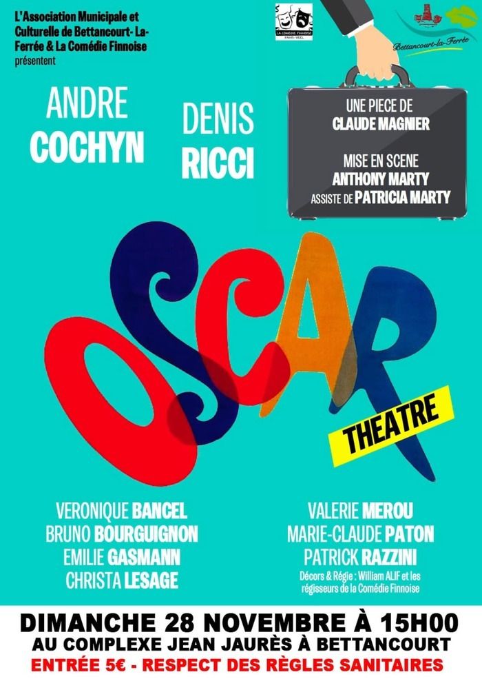 L’AMC organise dimanche 28 novembre 2021, à 15h00 au complexe Jean Jaurès, la pièce de théâtre OSCAR avec la Comédie Finnoise.