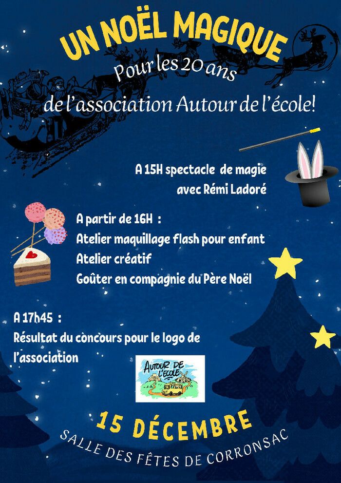 L'association Autour de l'école a 20 ans ! Pour fêter cet événement, elle propose un Noël magique le dimanche 15 décembre à partir de 15 h à la salle des fêtes de Corronsac. Et un concours de logo !