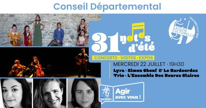 Artistes invités : LYRA, SIMON CHOUF & LE HARDCORDES TRIO, L'ENSEMBLE DES HEURES CLAIRES // Visites touristiques :  MUSÉE DE L’AURIGNACIEN, VILLA GALLO-ROMAINE DE MONTMAURIN, ABBAYE DE BONNEFONT