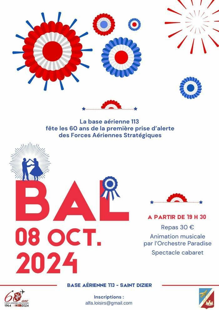 La base aérienne 113 fête les 60 ans de la première prise d’alerte des Forces Aériennes Stratégiques avec un bal animé par l'Orchestre Paradise, spectacle cabaret, repas à 30 €.