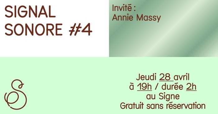 Venez passer votre début de soirée au Signe à l'occasion du Signal Sonore #4